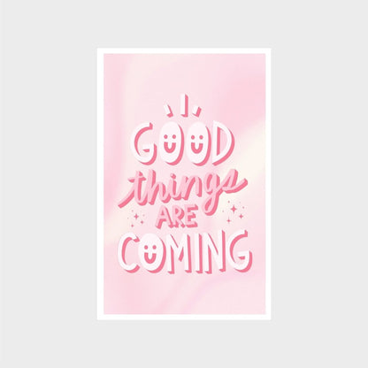 Good thinks are comingJasmine Arts