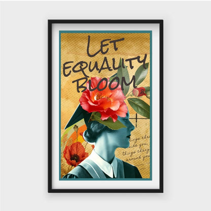 Let Equality Bloom Wall Art ClassicJasmine Arts